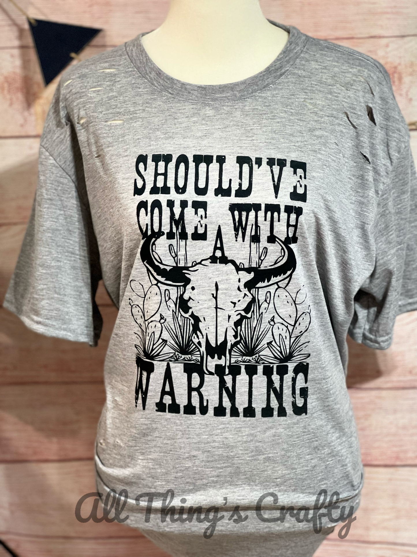 should’ve come with a warning tee