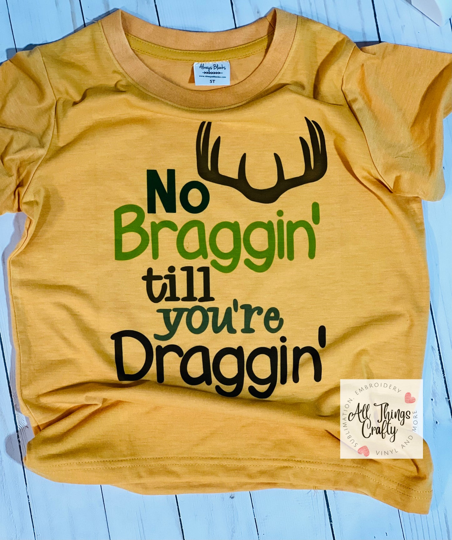 No braggin till your draggin